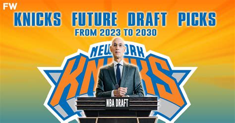 new york knicks draft picks 2023|New York Knicks Future Draft Pick Status .